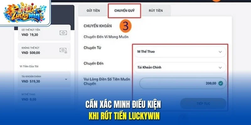 Cần xác minh điều kiện khi rút tiền Luckywin